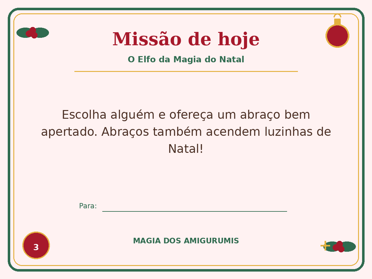 Bilhetinho do Elfo: Missão de hoje